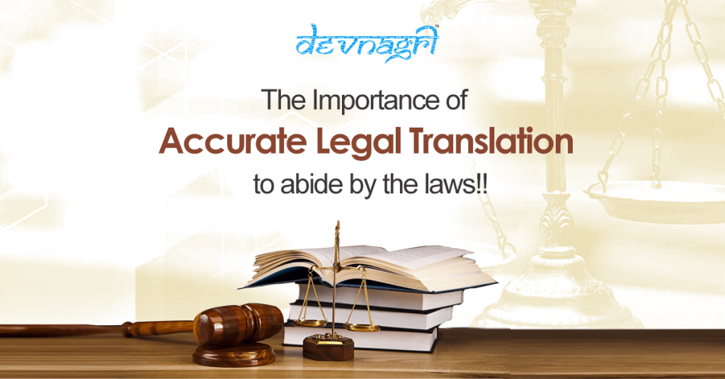 The Importance of Accurate Legal Translation to abide by the laws!!