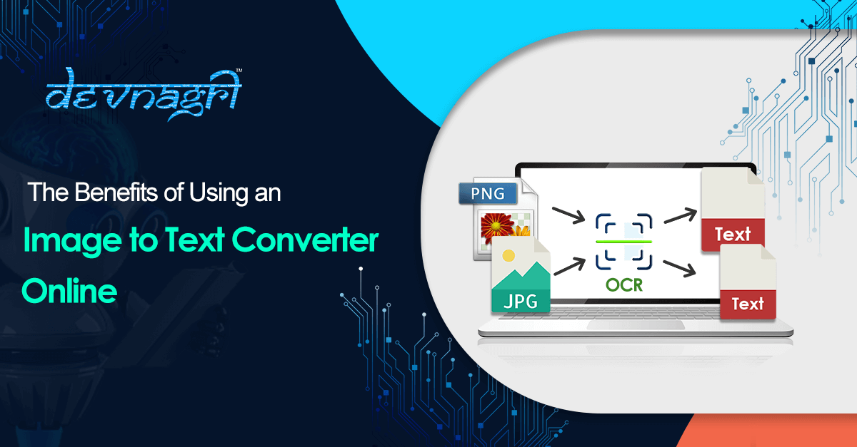 the-benefits-of-using-an-image-to-text-converter-online-devnagri