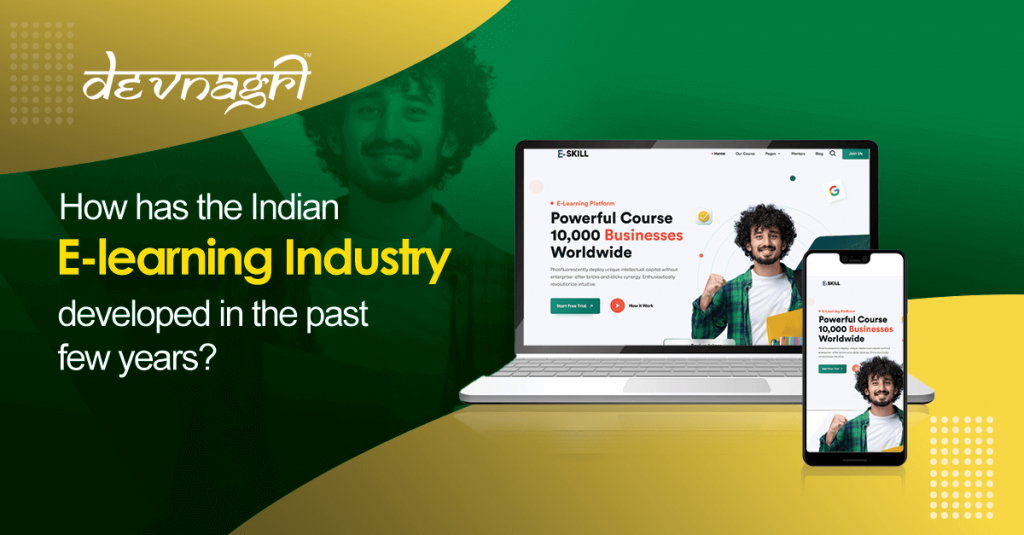 How has the Indian eLearning industry developed in the past few years?